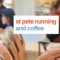 st pete running and coffee